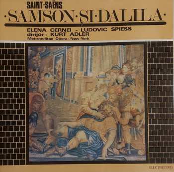Album Camille Saint-Saëns: Samson Și Dalila