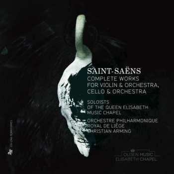 Album Camille Saint-Saëns: Sämtliche Werke Für Violine & Orchester, Cello & Orchester