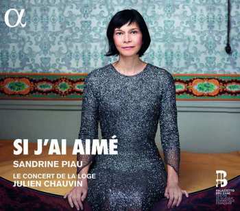 Album Camille Saint-Saëns: Sandrine Piau - Si J'ai Aime