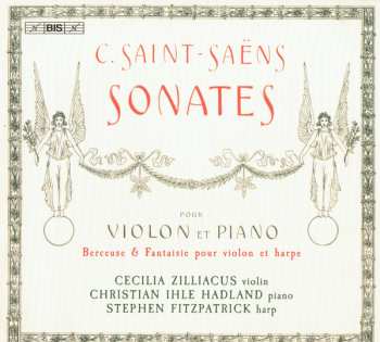 Camille Saint-Saëns: Sonates Pour Violon Et Piano