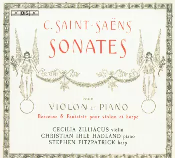 Camille Saint-Saëns: Sonates Pour Violon Et Piano