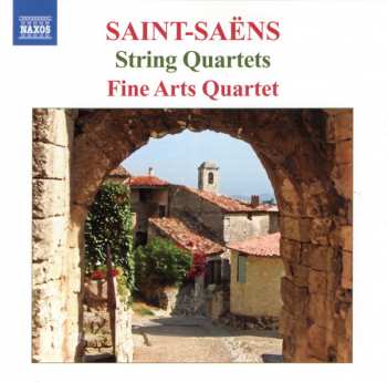 Album Camille Saint-Saëns: String Quartets