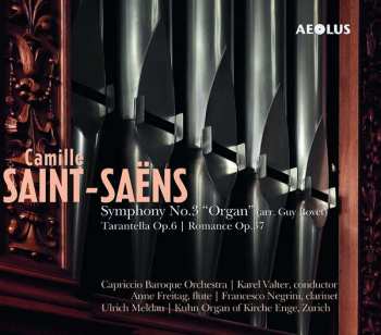 SACD Camille Saint-Saëns: Symphony No.3 "Organ" / Tarantella Op.6 / Romance Op.37 473352