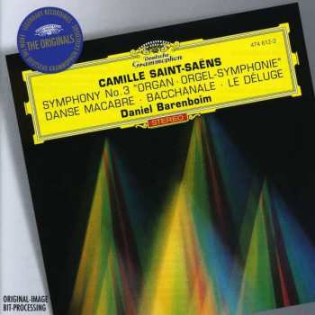 Album Camille Saint-Saëns: Symphony Nr.3 >>Orgel-Symphonie<< / Danse Macabre / Bachanale / Le Déluge