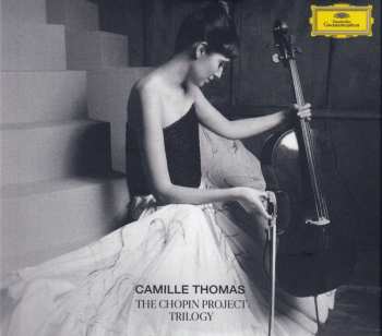 Album Camille Thomas: The Chopin Project Trilogy