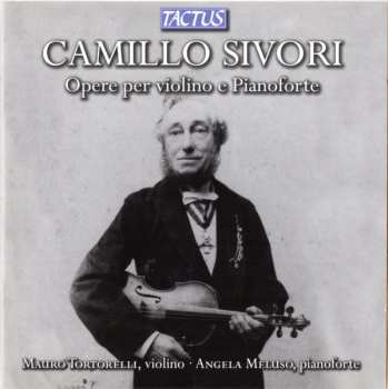 Camillo Sivori: Opere Per Violino E Pianoforte