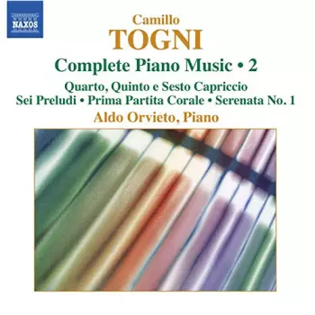 Camillo Togni: Complete Piano Music 2