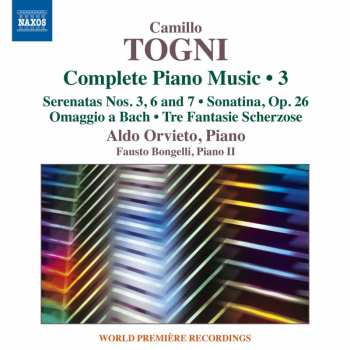 Camillo Togni: Sämtliche Klavierwerke Vol.3