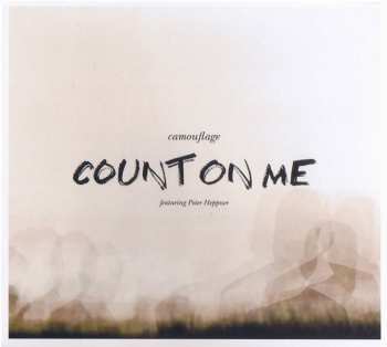 Album Camouflage: Count On Me