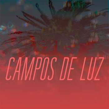 Album Campos De Luz: Campos De Luz