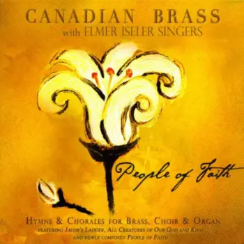 People Of Faith - Hymns & Chorales For Brass, Choir & Organ