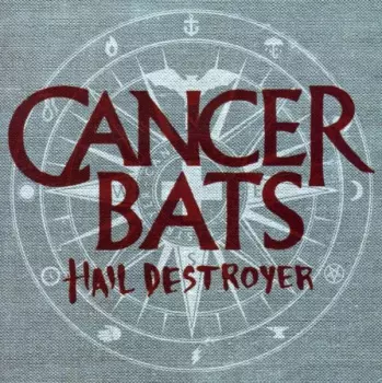 Cancer Bats: Hail Destroyer
