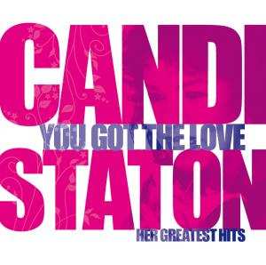 Album Candi Staton: You Got the Love - Her Greatest Hits