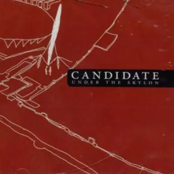 Candidate: Under The Skylon