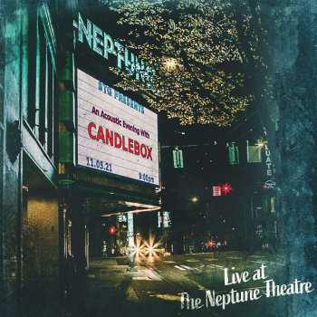 CD Candlebox: Live At The Neptune Theatre 502818