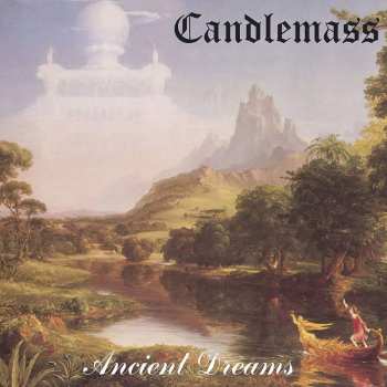 Album Candlemass: Ancient Dreams