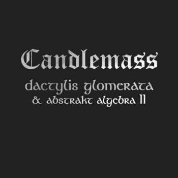 Album Candlemass: Dactylis Glomerata