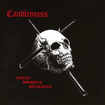 Album Candlemass: Epicus Doomicus Metallicus