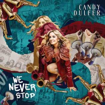 CD Candy Dulfer: We Never Stop 389255