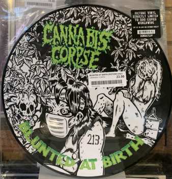 LP Cannabis Corpse: Blunted At Birth LTD | PIC 117711