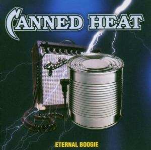 Album Canned Heat: Eternal Boogie
