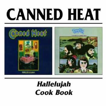 Album Canned Heat: Hallelujah / Cook Book