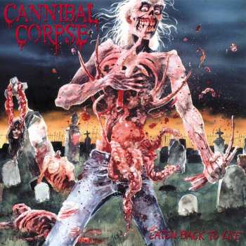 LP Cannibal Corpse: Eaten Back To Life