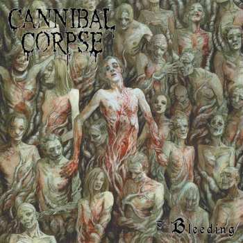 LP Cannibal Corpse: The Bleeding 250561