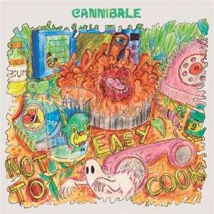 Album Cannibale: Not Easy To Cook