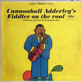 Album Cannonball Adderley: Cannonball Adderley's Fiddler On The Roof