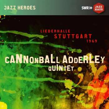 Album Cannonball Adderley Quartet: Liederhalle Stuttgart 1969