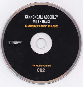 2CD Cannonball Adderley: Somethin' Else (The Stereo & Mono Versions)