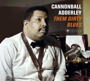 Album Cannonball Adderley: Them Dirty Blues
