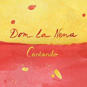 Album Dom La Nena: Cantando