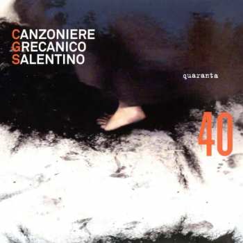 Album Canzoniere Grecanico Salentino: Quaranta