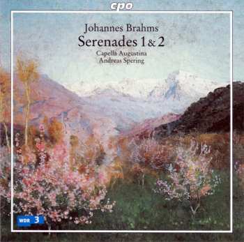 Album Capella Augustina: Johannes Brahms - Serenades 1 & 2