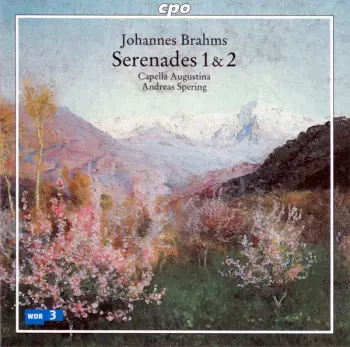 Johannes Brahms - Serenades 1 & 2