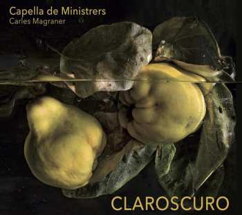 Album Capella De Ministrers: Claroscuro