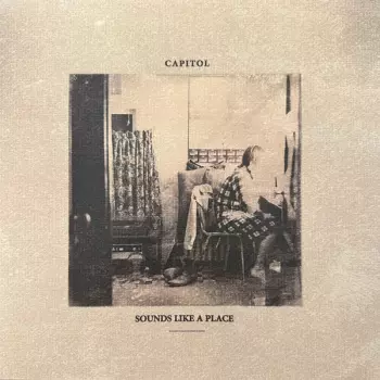 Capitol: Sounds Like A Place