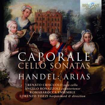 Andrea Caporale: Cello Sonatas; Arias