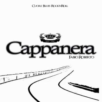 Album Cappanera: Cuore Blues Rock'N'Roll