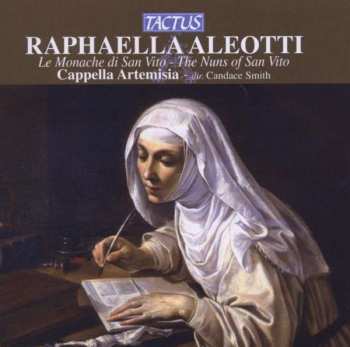 Album Cappella Artemisia: Le Monache Di San Vito = The Nuns Of San Vito