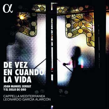 Album Cappella Mediterranea: Juan Manuel Serat y El Siglo de Oro
