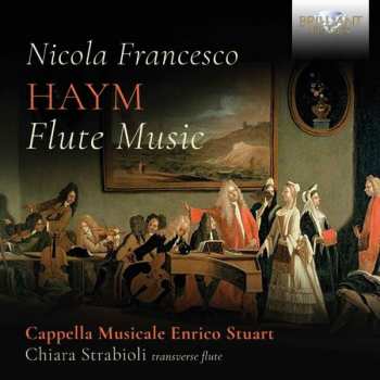 Album Cappella Musicale Enrico: Haym: Flute Music