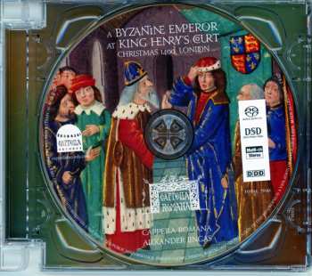CD Cappella Romana: A Byzantine Emperor At King Henry’s Court: Christmas 1400, London 484730