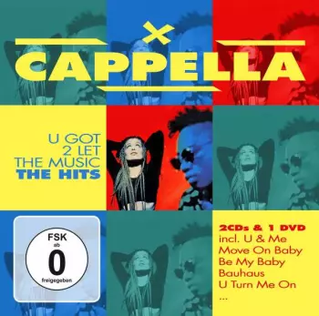 Cappella: U Got 2 Let The Music - The Hits