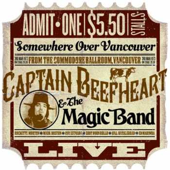 Album Captain Beefheart & His Magic Band: Commodore Ballroom, Vancouver