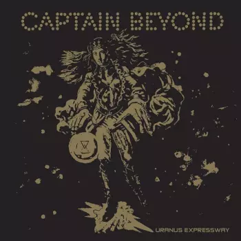 Captain Beyond: Uranus Expressway