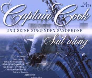 2CD Captain Cook Und Seine Singenden Saxophone: Sail Along 435514