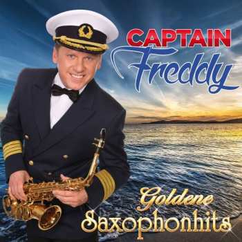 Album Captain Freddy: Goldene Saxophonhits